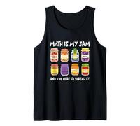 Math is My Jam and I’m Here to Spread It Funny Teacher Tank Top