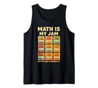 Math is My Jam and I'm Here to Spread It Math Teacher Tank Top