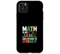 Math Is My Jam And I'm Here To Spread It Nerdy Logic ||--- Case for iPhone 11 Pro Max