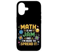Math Is My Jam And I'm Here To Spread It Nerdy Logic |- Case for iPhone 17