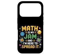Math Is My Jam And I'm Here To Spread It Nerdy Logic |- Case for iPhone 17 Pro