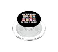 Math Is My Jam Funny Math Teacher Algebra Calculus Student PopSockets PopGrip for MagSafe