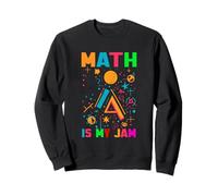 MATH IS MY JAM Sweatshirt