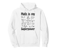 Math Is My Superpower - Funny Teacher Quote Pullover Hoodie