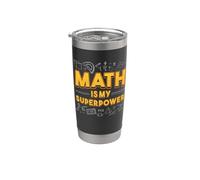 Math is My Superpower Math Teacher Math Nerd Stainless Steel Insulated Tumbler