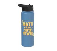 Math is My Superpower Math Teacher Math Nerd Stainless Steel Insulated Water Bottle
