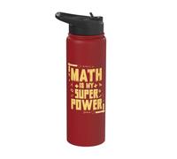 Math is My Superpower Math Teacher Math Nerd Stainless Steel Insulated Water Bottle
