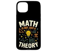 Math Is Not Just A Theory Graphic Case for iPhone 15 Plus