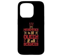 Math is Queen All Sciences Funny Math Student Teacher Gift Case for iPhone 15 Pro