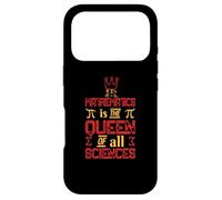 Math is Queen All Sciences Funny Math Student Teacher Gift Case for iPhone 17 Pro