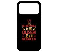 Math is Queen All Sciences Funny Math Student Teacher Gift Case for iPhone 17 Pro Max