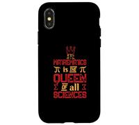 Math is Queen All Sciences Funny Math Student Teacher Gift Case for iPhone X/XS