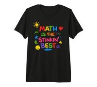 Math is the Stinkin Best Kids Funny Math Teacher Premium T-Shirt