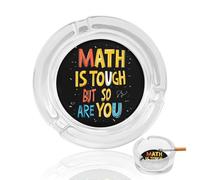 Math Is Tough But So Are You Ashtrays for Cigarettes Portable Decorative Ashtray for Home Office