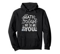 Math Is Tough But So Are You Back To School Teacher Pullover Hoodie