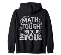 Math Is Tough But So Are You Back To School Teacher Zip Hoodie