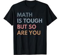 Math is Tough But So are You Kids Womens Mens T Shirt Large Black