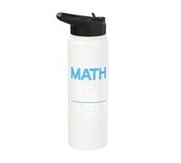 Math It's All Fun and Games Until Someone Divides by Zero Stainless Steel Insulated Water Bottle