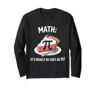 Math It's Really Easy As Pi Sarcastic School Saying for Teen Long Sleeve T-Shirt