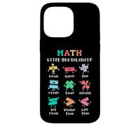 Math Keeps You Balanced Kids Learning School Humor Case for iPhone 14 Pro Max