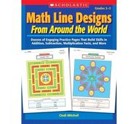 Math Line Designs From Around the World: Grades 2-3