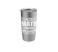 Math Lover of Course Have Problems I'm a Math Teacher Stainless Steel Insulated Tumbler