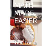 MATH MADE EASIER