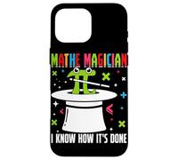 Math Magician I Know How It's Done Case for iPhone 16 Pro Max