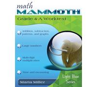 Math Mammoth Grade 4-A Worktext