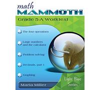 Math Mammoth Grade 5-A Worktext