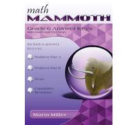 Math Mammoth Grade 6 Answer Keys, International Version
