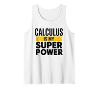 Math Mathematician Teaching, Calculus is My Superpower Tank Top