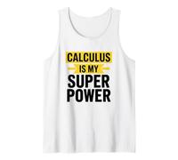 Math, Mathematician Teaching, Calculus is My Superpower Tank Top