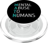Math mental abuse to Humans PopSockets PopGrip for MagSafe