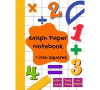 math notebook 1 inch squares for kids: Graph Paper 1 inch square 110 pages ,graph paper composition notebook for kids 1 inch ,extra large,double sided,thick bold gray lines, without margin,cute cover
