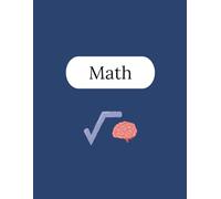 Math Notebook - 250 Pages V1: College Ruled Paper | 8.5 x 11" | School, Study, and Lab Notes, Academic Lined Notebook for Students, Teachers, and Science Lovers (Modern Study Series)