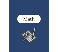 Math Notebook - 250 Pages V2: College Ruled Paper | 8.5 x 11" | School, Study, and Lab Notes, Academic Lined Notebook for Students, Teachers, and Science Lovers (Modern Study Series)