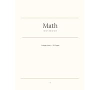 Math Notebook: College Ruled Composition Notebook for Students and Teachers