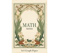 Math Notes: Math Graph Paper Composition Notebook - 5x5 Grid, 158 Pages, Art Nouveau Vintage