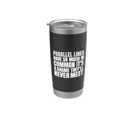 Math Parallel Lines Have so Much Design for a Math Teacher Stainless Steel Insulated Tumbler