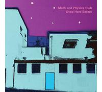 MATH & PHYSICS CLUB - Lived Here Before