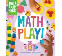 Busy Little Hands: Math Play by Jeanne White, Linda Dauksas - 9781635863758