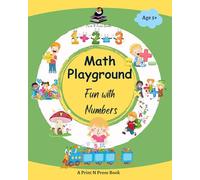 Math Playground Fun with Numbers: Fun with Numbers - Math Activity Book for Kids (Brain Activities)