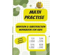 Math Practice Addition and substraction workbook for kids: 1000 math tasks, Ages 8-14 , easy learning , 6x9 Inches,100 pages, Addition and substraction, gift for a math student or enthusiast