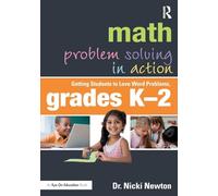 Math Problem Solving in Action: Getting Students to Love Word Problems, Grades K-2