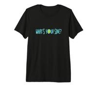 Math Pun What's Your Sine Premium T-Shirt
