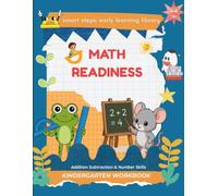 Math Readiness: Addition Subtraction & Number Skills Kindergarten Workbook