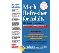 Math Refresher for Adults: The Perfect Solution (Mastering Essential Math Skills)