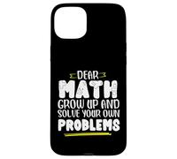 Math Saying Math Grow And Solve Problems By Yourself Case for iPhone 15 Plus