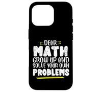 Math Saying Math Grow And Solve Problems By Yourself Case for iPhone 16 Pro